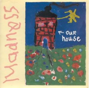 Madness-Our-House
