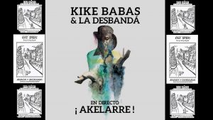 Kike Babas y la Desbandá Akelarre disco en directo